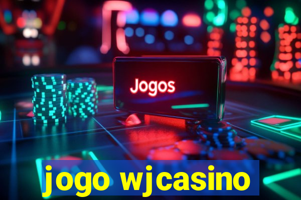 jogo wjcasino